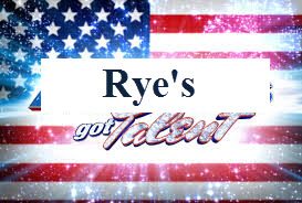 1st Annual “Rye’s Got Talent” is Saturday