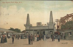 Postcards from Rye: Rye Beach Park Amusement Park Entrance Gate and Roller Coaster Circa 1907