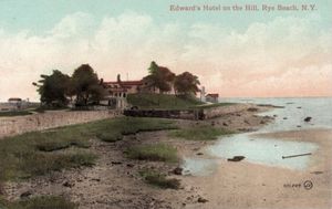 20 Edward's Hotel on the Hill Rye Beach Rye NY Date Unknown