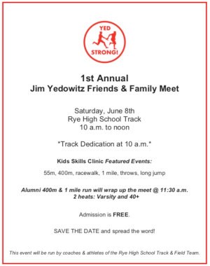 1st Annual Jim Yedowitz Friends & Family Track Meet is Saturday, 10am