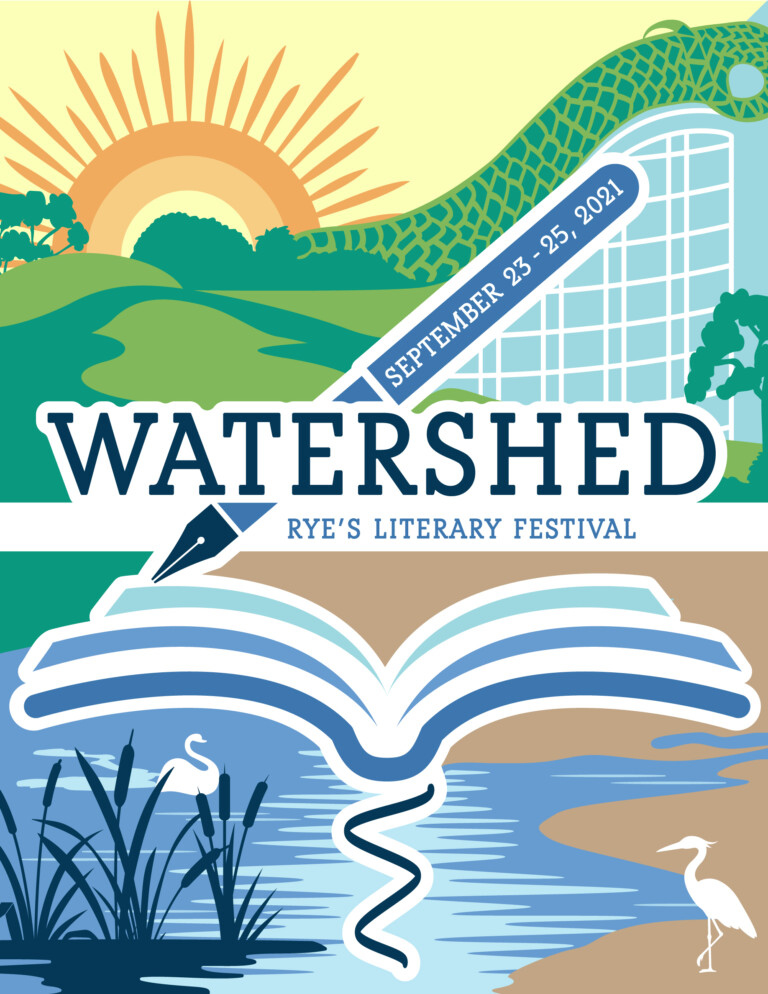 Watershed Literary Festival - Rye, NY on September 23-25, 2021.