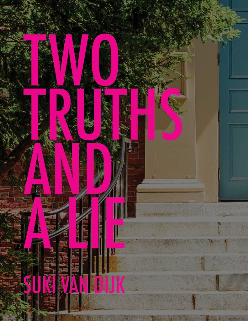 (PHOTO: The novel Two Truths and a Lie by Suki van Dijk.)