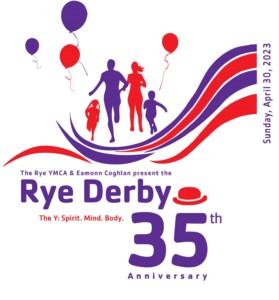 Rye YMCA 35th Annual Rye Derby April 30, 2023