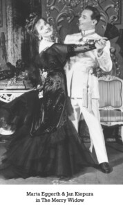 (PHOTO: Marta Eggerth and Jan Kiepura in Franz Lehar's most famous operetta, The Merry Widow.)