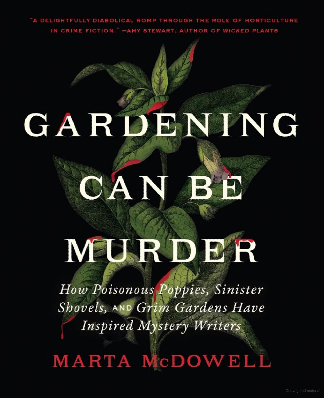 The WellSpring Series - Gardening Can be Murder - Author Marta McDowell