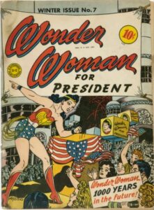 (PHOTO: Wonder Woman for President #7 1943. Source: Heritage Auctions.)