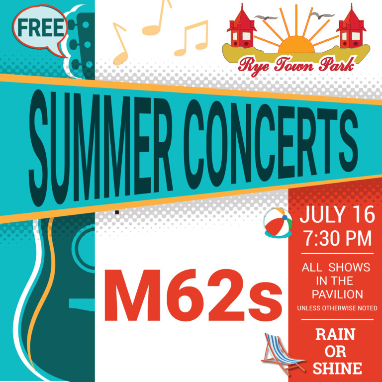 Rye Town Park 2024 Summer Concert Series Presents – M62s