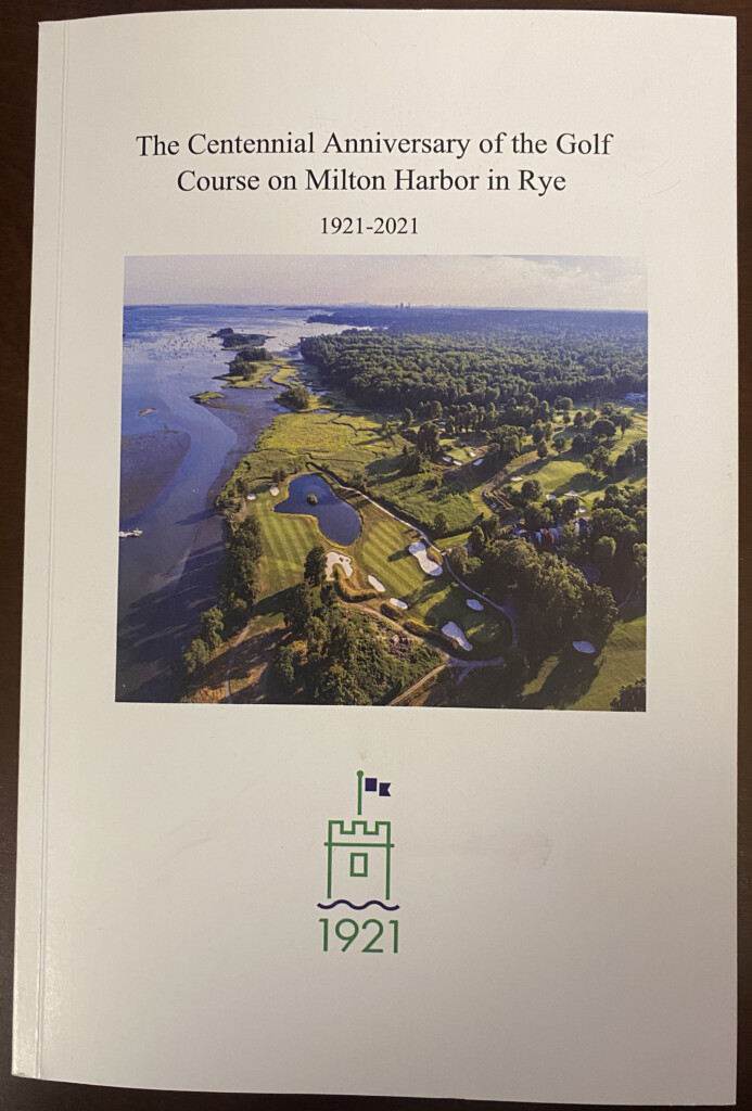(PHOTO: The Rye Golf Club Centennial Anniversary book is available at the RGC Pro Shop for $20.)